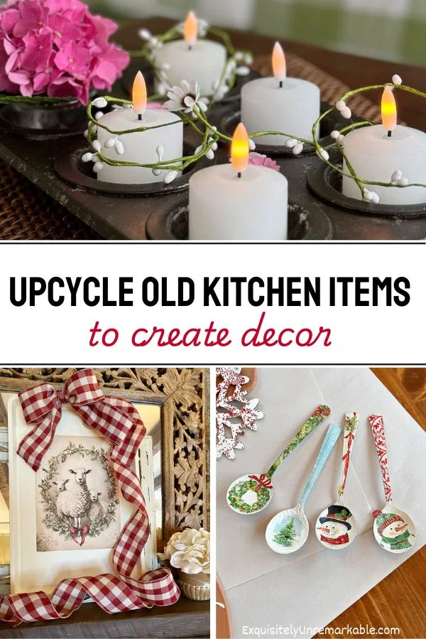 Upcycle Old Kitchen Items Upcycle Old Kitchen Items to create decor